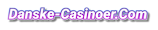 Danske Casinoer – guida online ai casinò affidabili